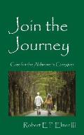 Join the Journey: Care for the Alzheimer's Caregiver