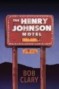 The Henry Johnson Motel