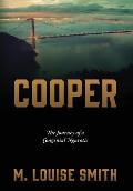 Cooper: The Journey of a Congenial Neurotic