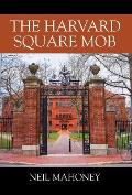 The Harvard Square Mob