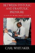 Between SystoIic and Diastolic Pressure: An Encounter with Nelson Mandela