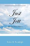 Just Jett: Just Jett Series Book 1