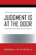 Judgment Is at the Door