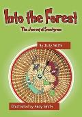 Into the Forest: The Journey of Sweetgrass