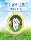 The Amazing Blind Dog: The true story of Billie, the blind Jack Russell Terrier