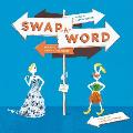 Swap-A-Word! Fun with Sound-Alike Words