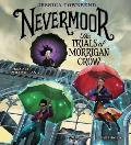 Nevermoor 01 The Trials of Morrigan Crow