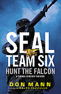 Seal Team Six Hunt the Falcon