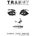 Tranny: Confessions of Punk Rock's Most Infamous Anarchist Sellout