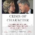 Crisis of Character A White House Secret Service Officer Discloses His Firsthand Experience with Hillary Bill & How They Operate