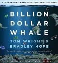 Billion Dollar Whale The Man Who Fooled Wall Street Hollywood & the World