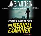 Medical Examiner A Womens Murder Club Story