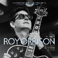 In Dreams An Intimate Portrait of Roy Orbison The Authorized Story