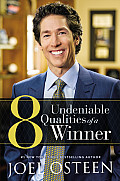 You Can You Will 8 Undeniable Qualities of a Winner