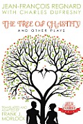 The Tree of Chastity and Other Plays