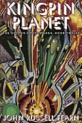 Kingpin Planet: The Golden Amazon Saga, Book Twelve