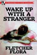 Wake Up with a Stranger (Bonus Edition)