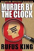 Murder by the Clock: A Lt. Valcour Mystery