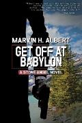 Get Off At Babylon (Stone Angel #3)