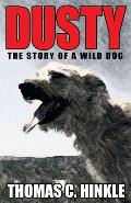 Dusty: The Story of a Wild Dog