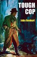 Tough Cop: A Johnny Devereaux Mystery
