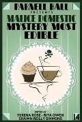 Parnell Hall Presents Malice Domestic: Mystery Most Edible