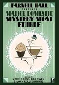 Parnell Hall Presents Malice Domestic - Mystery Most Edible