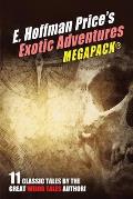 E. Hoffmann Price's Exotic Adventures MEGAPACK(R)