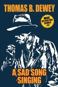 A Sad Song Singing: Mac #10