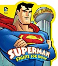 Superman Fights for Truth