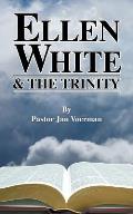Ellen White and the Trinity