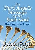 The Third Angel's Message and the Book of Joel