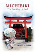 Michibiki: The Leading of God