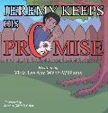Jeremy Keeps His Promise