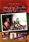 Satisfying Zambian Hunger for Culture: Social Change In The Global World