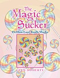 The Magic Sucker or How Love Really Works