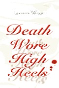 Death Wore High Heels
