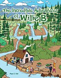 The Incredible Adventures of Willie B