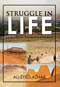 Struggle in Life: Challenging, Inspiring & Enduring