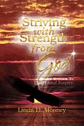 Striving with Strength from God: Poems Written to Uplift and Inspire