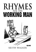 Rhymes for the Working Man
