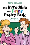 The Incredible and Funny Poetry Book
