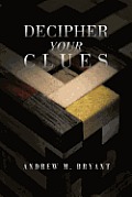Decipher Your Clues