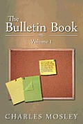 The Bulletin Book: Volume 1