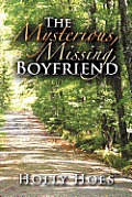 The Mysterious, Missing, Boyfriend