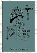 Bi-Polar Poetry: Erasing My Demons