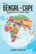 From Bengal to the Cape: Bengali Slaves in South Africa from 17th to 19th Century