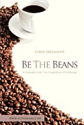 Be the Beans: A Parable on the Power of Optimism