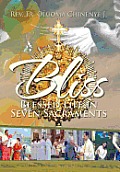 Bliss (Blessed Life in Seven Sacraments)