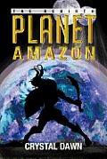 Planet Amazon: The Rebirth